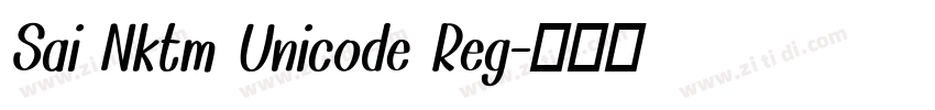 Sai Nktm Unicode Reg字体转换